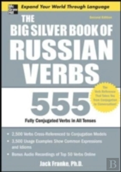 Bertrand.pt - The Big Silver Book Of Russian Verbs