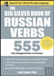The Big Silver Book Of Russian Verbs