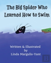The Big Spider Who Learned How To Swim