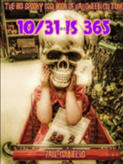 Bertrand.pt - The Big Spooky Cool Book Of Halloween Pop Culture: 10/31 Is 365