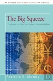 The Big Squeeze