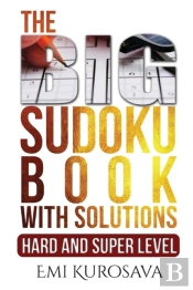 The Big Sudoku Book With Solutions