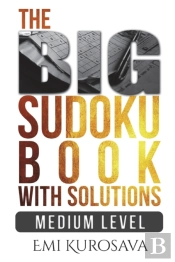 The Big Sudoku Book With Solutions: Medi
