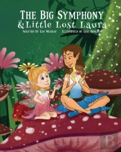 The Big Symphony And Little Lost Laura