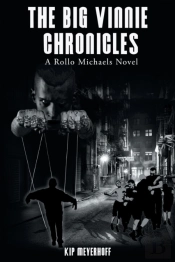 The Big Vinnie Chronicles: A Rollo Micha