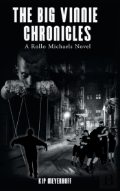 The Big Vinnie Chronicles: A Rollo Micha
