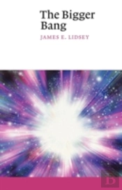 The Bigger Bang