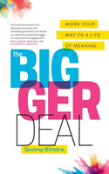 The Bigger Deal