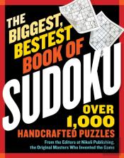 The Biggest, Bestest Book Of Sudoku