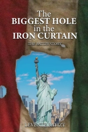 The Biggest Hole In The Iron Curtain: Th