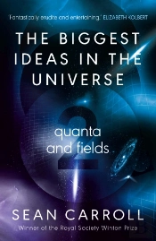 The Biggest Ideas In The Universe 2