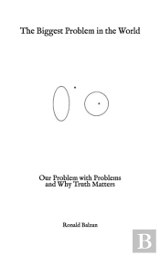 The Biggest Problem In The World