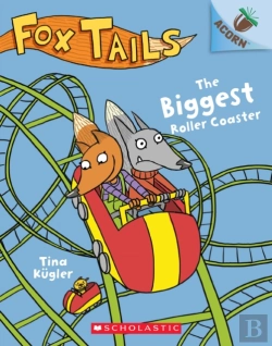 Bertrand.pt - The Biggest Roller Coaster: An Acorn Book (Fox Tails #2)