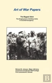 The Biggest Stick: The Employment Of Art