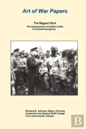 The Biggest Stick: The Employment Of Art