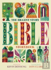 The Biggest Story Bible Storybook