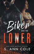 The Biker And The Loner