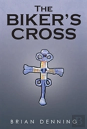 The Biker'S Cross