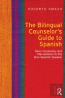 The Bilingual Counselor'S Guide To Spanish