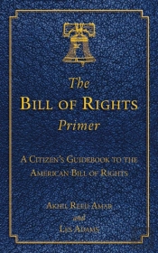 The Bill Of Rights Primer
