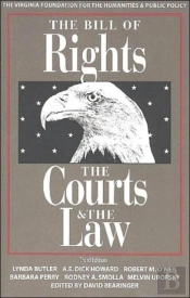 The Bill Of Rights, The Courts And The Law