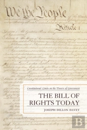 The Bill Of Rights Today