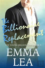 The Billionaire Replacement