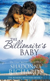 The Billionaire'S Baby (The Romero Brothers, Book 5)