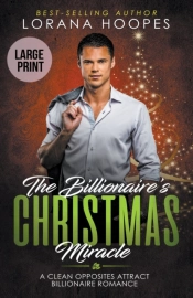 The Billionaire'S Christmas Miracle  Lar