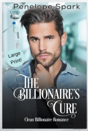 The Billionaire'S Cure  Large Print