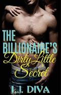 The Billionaire'S Dirty Little Secret