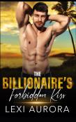 The Billionaire'S Forbidden Kiss