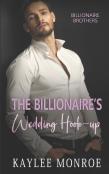 The Billionaire'S Wedding Hook-Up