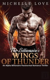 The Billionaire'S Wings Of Thunder