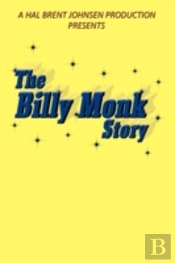 The Billy Monk Story
