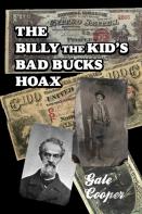 The Billy The Kid'S Bad Bucks Hoax