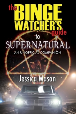 Bertrand.pt - The Binge Watcher'S Guide To Supernatural