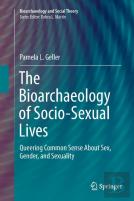 The Bioarchaeology Of Socio-Sexual Lives
