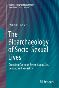 Bertrand.pt - The Bioarchaeology Of Socio-Sexual Lives