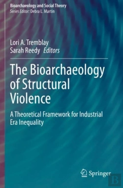 Bertrand.pt - The Bioarchaeology Of Structural Violence