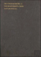 The Biodiversity Crisis And Crustacea - Proceedings Of The Fourth International Crustacean Congress