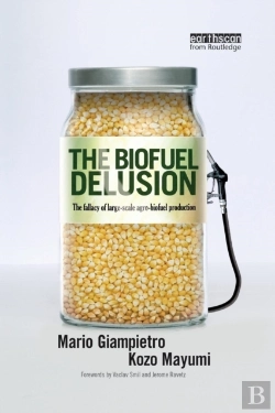 Bertrand.pt - The Biofuel Delusion