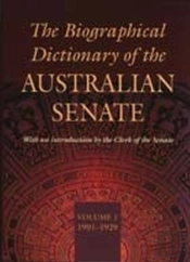 The Biographical Dictionary Of The Australian Senate