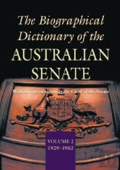 The Biographical Dictionary Of The Australian Senate