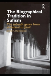 The Biographical Tradition In Sufism