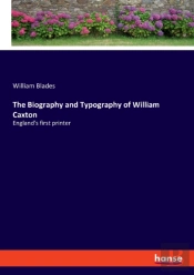 The Biography And Typography Of William