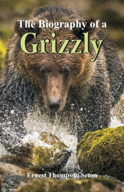 Bertrand.pt - The Biography Of A Grizzly