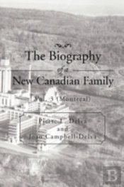 The Biography Of A New Canadian Family