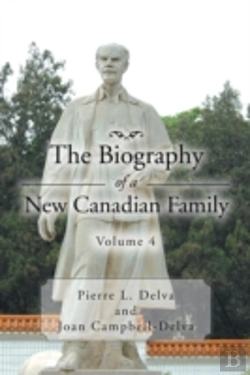 Bertrand.pt - The Biography Of A New Canadian Family Volume 4: Volume 4