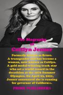 The Biography Of Caitlyn Jenner